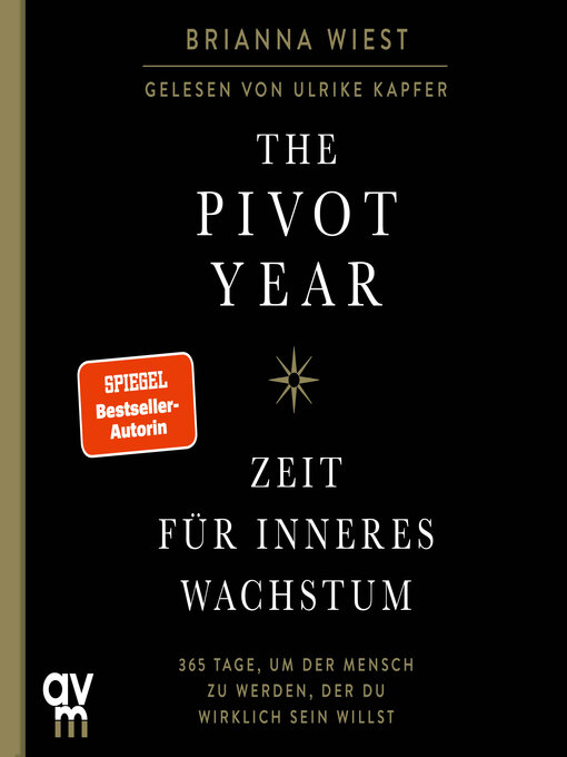 Title details for The Pivot Year – Zeit für inneres Wachstum by Brianna Wiest - Wait list